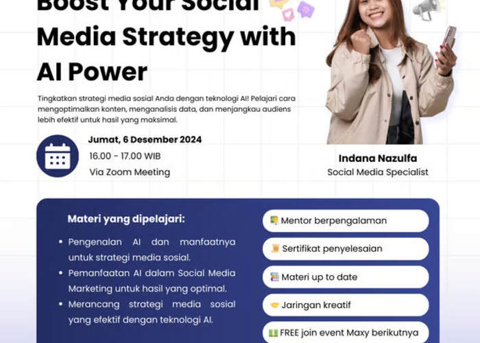 Maxy Academy Selenggarakan Kelas “Social Media Strategy with AI Power” untuk Tingkatkan Efektivitas Branding