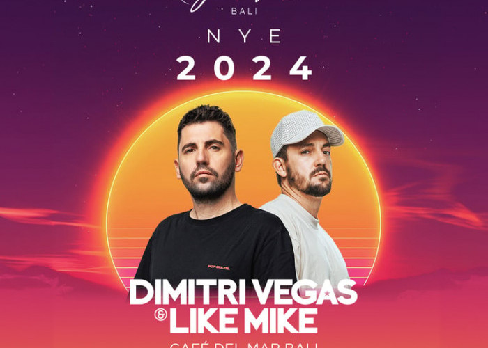 Rayakan Tahun Baru 2024 Di Café Del Mar Bali Bersama Dimitri Vegas & Like Mike