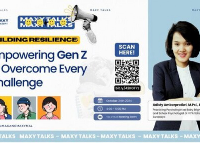 Dukung Generasi Z, Maxy Academy Ajak Adisty Ambarpratiwi Berbicara Tentang Ketahanan Mental di Era Digital