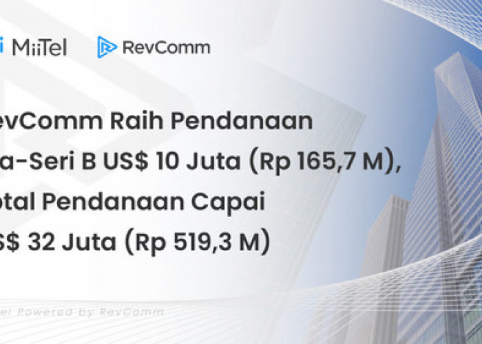 RevComm Raih Pendanaan Pra-Seri B US$10 Juta (Rp165,7 Miliar), Total Pendanaan Capai US$32 juta (Rp519,3 Milia