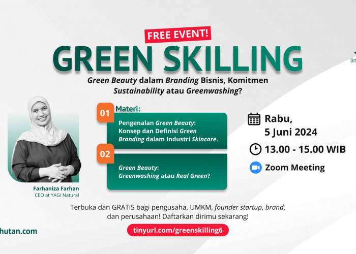 LindungiHutan Gelar Webinar Green Skilling: Green Beauty dan Fenomena Greenwashing dalam Industri Kecantikan
