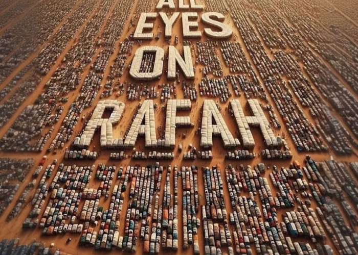 Ramai Soal All Eyes on Rafah, Apa Arti dan Maknanya?