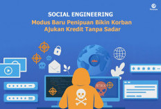Engineering: Modus Baru Penipuan yang Bikin Korban Ajukan Kredit Tanpa Sadar
